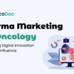 Pharma Marketing for Oncology: Leveraging Digital Innovation for Ethical Influence