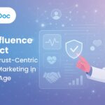 From Influence to Impact: Elevating Trust-Centric Oncology Marketing in the Digital Age