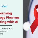 Transforming Oncology Pharma Marketing with AI: From Early Detection to Patient-Centered Engagement