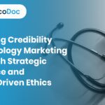 Building Credibility in Oncology Marketing through Strategic Balance and Data-Driven Ethics