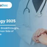 Oncology 2025: AI, Precision Breakthroughs, and the Human Side of Cancer Care