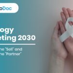 Oncology Marketing 2030: The End of the “Sell” and the Rise of the “Partner”